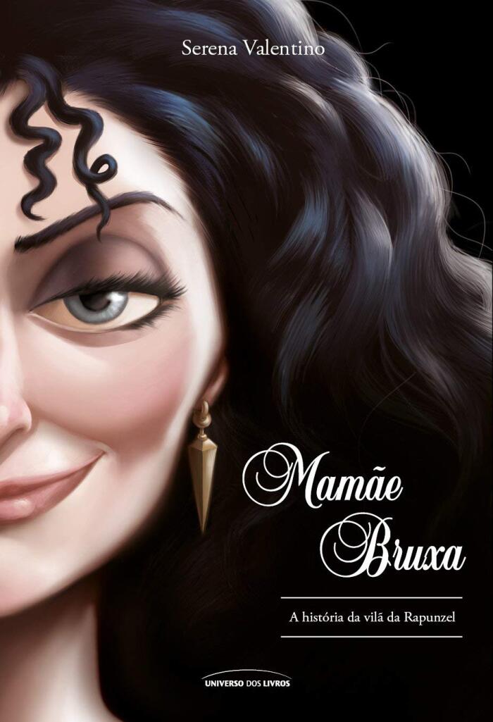 Mamãe Bruxa: A história da vilã da Rapunzel
