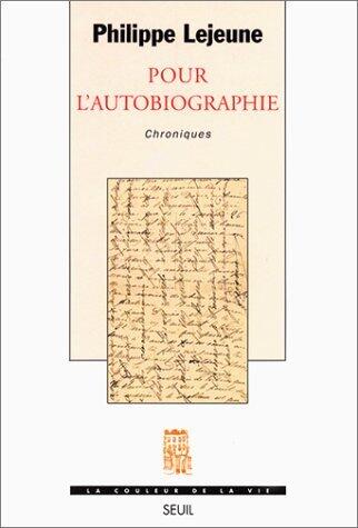 Pour l'autobiographie: Chroniques