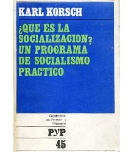 ¿Qué es la Socialización? Un Programa de Socialismo Práctico