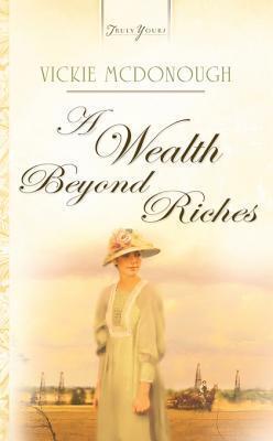 A Wealth Beyond Riches