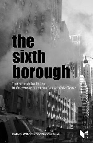 The Sixth Borough: The search for hope in Extremely Loud and Incredibly Close