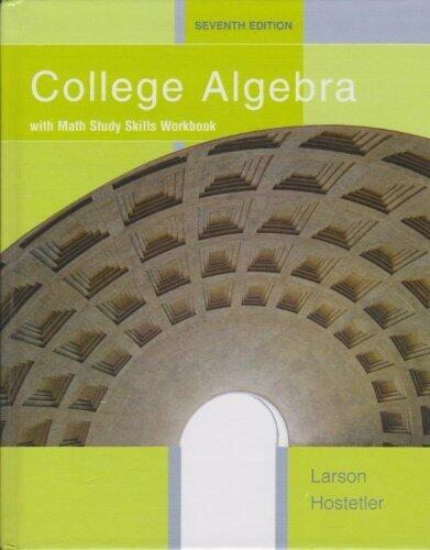 College Algebra with Math Study Skills Workbook