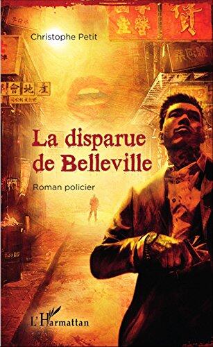 La disparue de Belleville: Roman policier