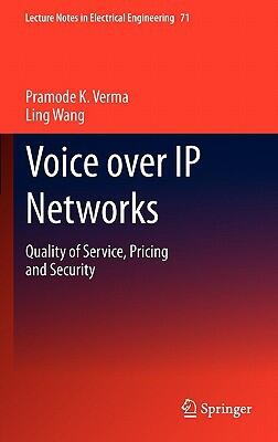 Voice Over IP Networks: Quality of Service, Pricing and Security
