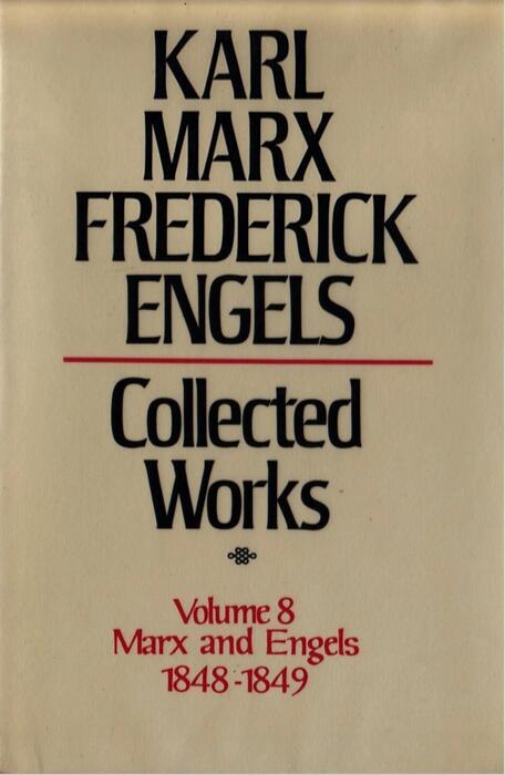 Collected Works, Volume 8: 1848-1849