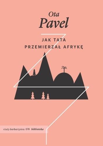 Jak tata przemierzał Afrykę