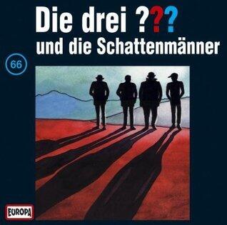 Die drei ??? und die Schattenmänner