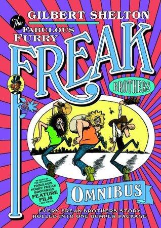 The Fabulous Furry Freak Brothers Omnibus
