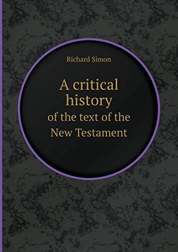 A Critical History of the Text of the New Testament