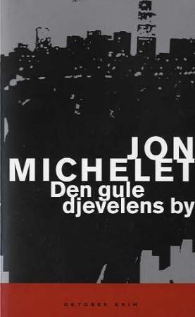 Den gule djevelens by