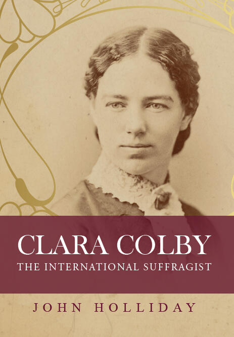 Clara Colby. The International Suffragist