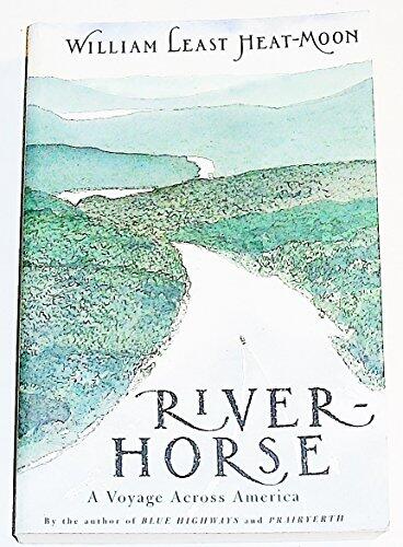 River Horse: A Voyage Across America