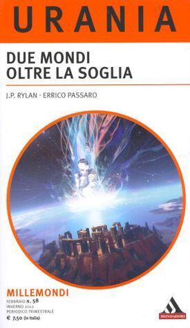 Due mondi oltre la soglia