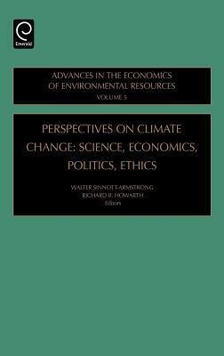 Perspectives on Climate Change: Science, Economics, Politics, Ethics: