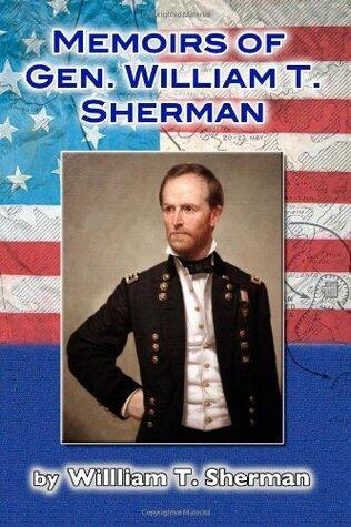 The Memoirs of Gen. W. T. Sherman