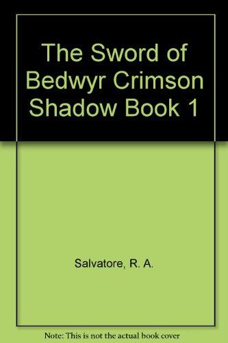 The Sword of Bedwyr (Crimson Shadow Book 1)