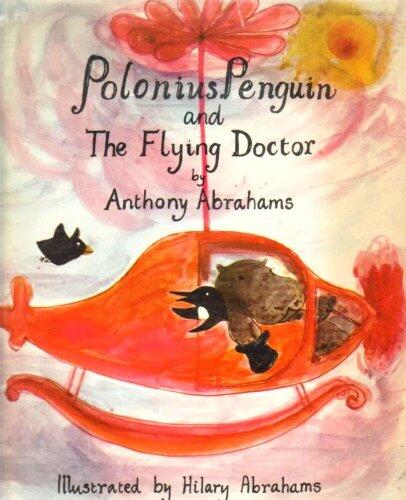 Polonius Penguin And The Flying Doctor