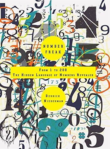Number Freak: From 1 to 200 - The Hidden Language of Numbers Revealed