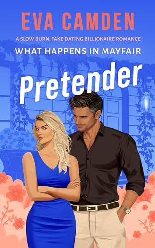 Pretender: a slow burn, fake dating billionaire romance