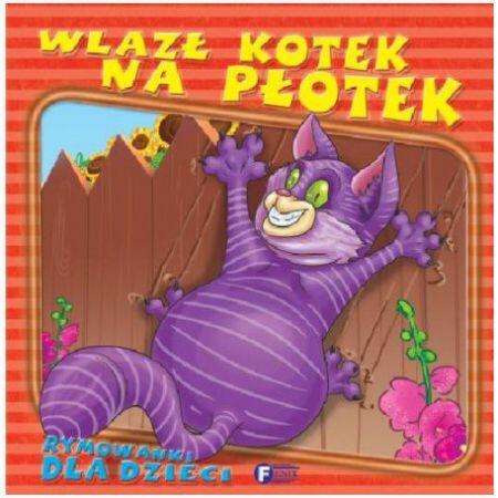 Wlazł kotek na płotek. Rymowanki dla dzieci