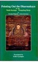Pointing Out the Dharmakaya of the Ninth Karm[A]Pa Wangchug Dorje