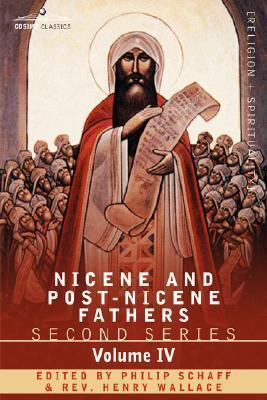 Nicene and Post-Nicene Fathers Second Series, Anthanasius: Selects Works and Letters