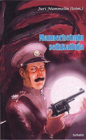 Mannerheimin seikkailuja