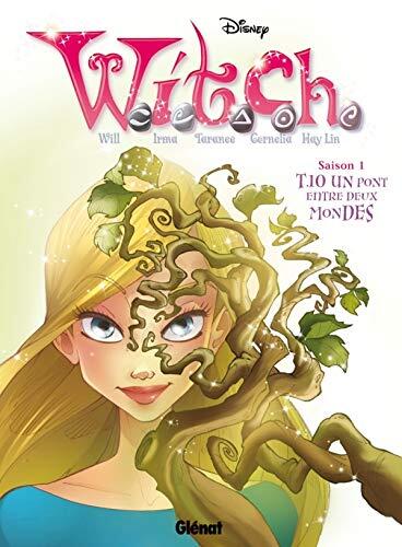 Witch - Saison 1 - Tome 10: Un Pont entre deux mondes