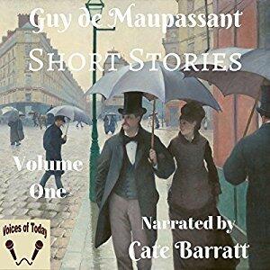 Complete Original Short Stories of Guy de Maupassant, Volume I