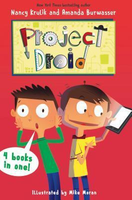 Project Droid (4 Books In 1): Science No Fair!; Soccer Shocker!; My Robot Ate My Homework; Phone-y Friends