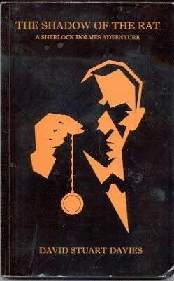 The Shadow of the Rat: A Sherlock Holmes Adventure