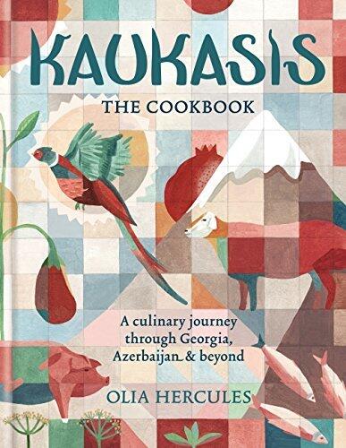Kaukasis The Cookbook: The culinary journey through Georgia, Azerbaijan & beyond