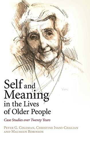 Self and Meaning in the Lives of Older People (Case Studies Over Twenty Years)
