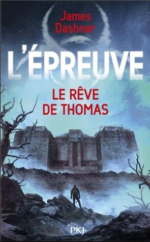 Le rêve de Thomas
