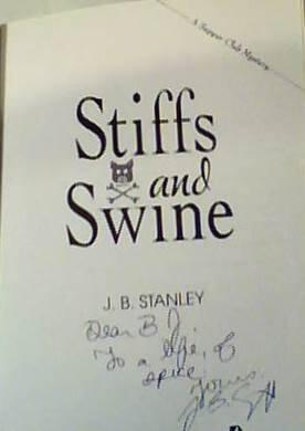 Stiffs and Swine, First Edition Signed/inscribed By the Author