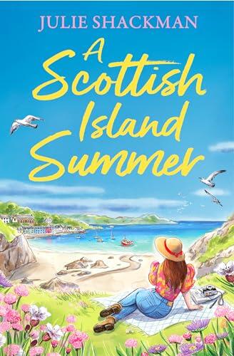 One More Chapter A Scottish Island Summer (Scottish Escapes).