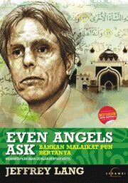 Even Angel Ask: Menerapkan Iman Dengan Berpikir Kritis