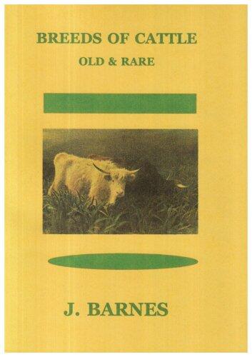 Breeds of Cattle: Old & Rare