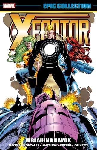 X-Factor Epic Collection: Wreaking Havok (X-Factor