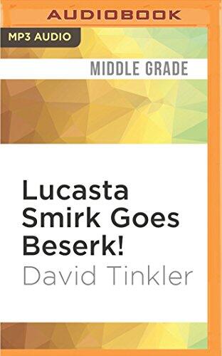 Lucasta Smirk Goes Beserk!