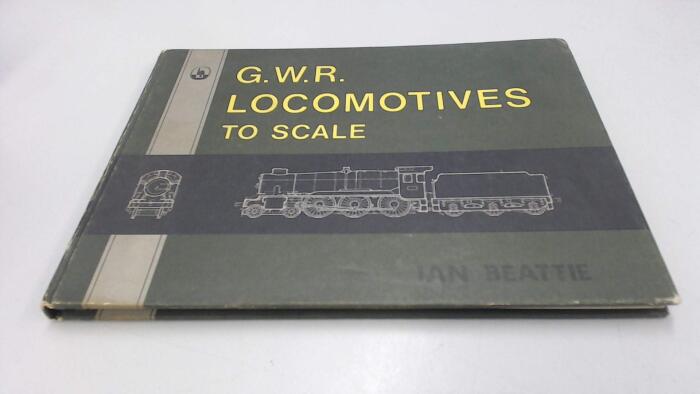Great Western Railway Locomotives to Scale