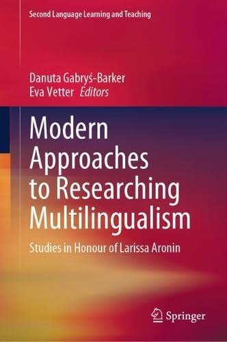 Modern Approaches to Researching Multilingualism