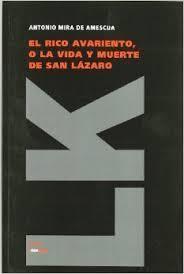El Rico Avariento, O La Vida y Muerte de San Lazaro