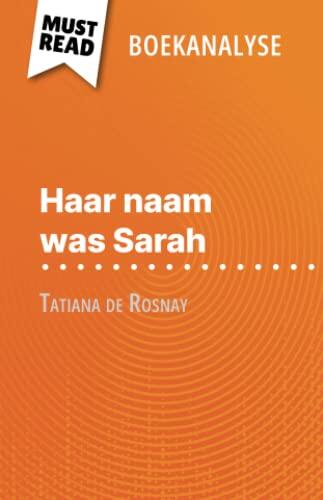 Haar naam was Sarah van Tatiana de Rosnay (Boekanalyse): Volledige analyse en gedetailleerde samenvatting van het werk