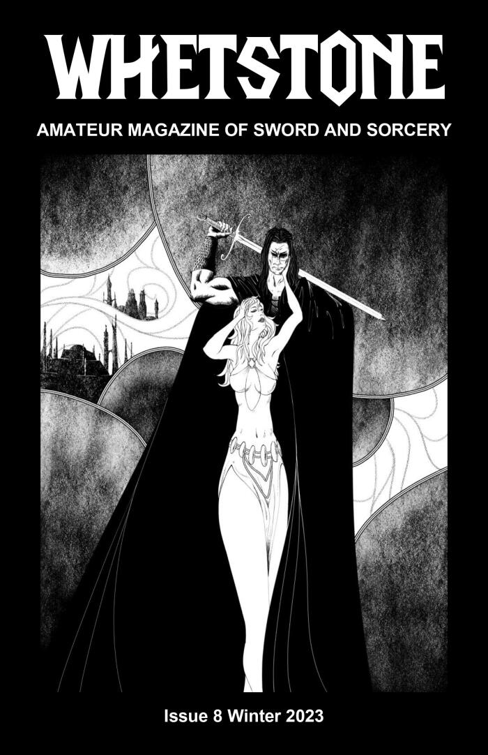 Whetstone: Amateur Magazine of Sword and Sorcery (Issue Eight)