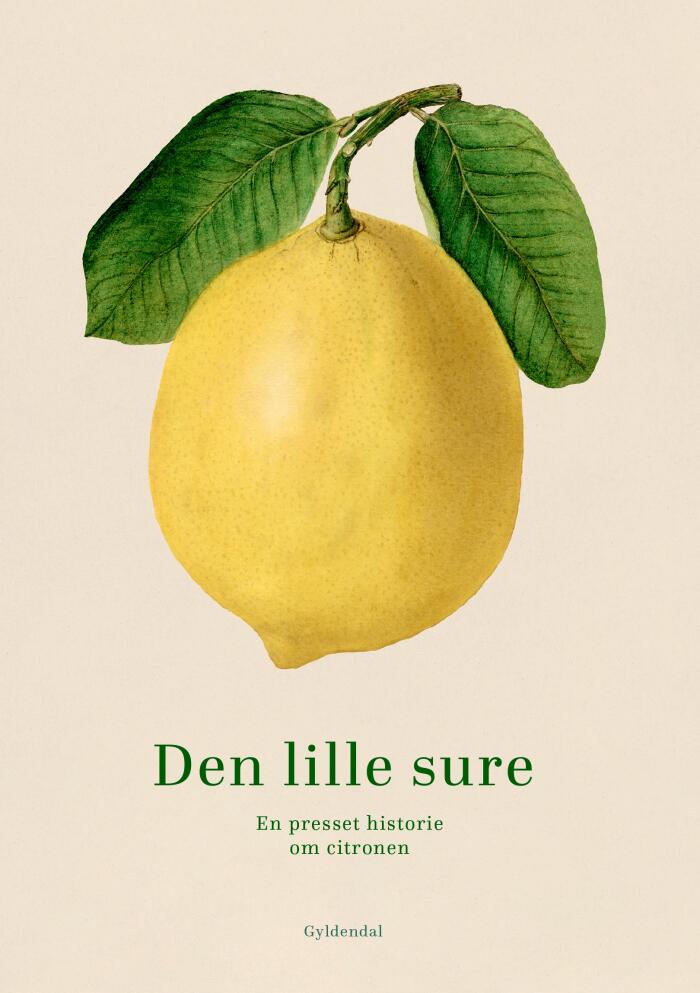 Den lille sure: En presset historie om citronen