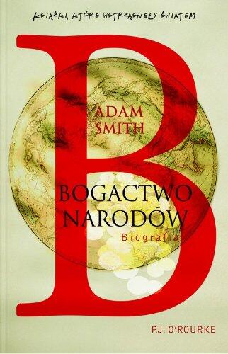 Adam Smith Bogactwo narodow
