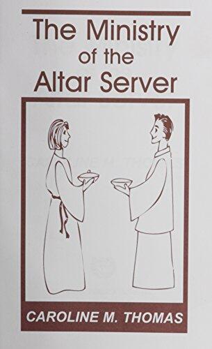 The Ministry of the Altar Server