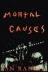 Mortal Causes