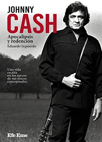 Johnny Cash: Apocalipsis y Redención